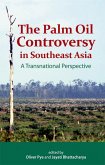 The Palm Oil Controversy in Southeast Asia (eBook, PDF)