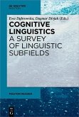 Cognitive Linguistics - A Survey of Linguistic Subfields (eBook, PDF)