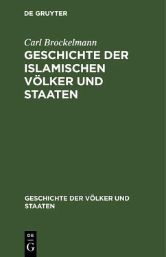 Geschichte der islamischen Völker und Staaten (eBook, PDF) - Brockelmann, Carl