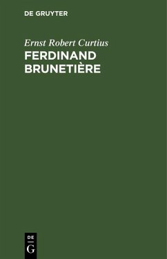 Ferdinand Brunetière (eBook, PDF) - Curtius, Ernst Robert