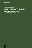 Zur Literatur des Kölner Doms (eBook, PDF)