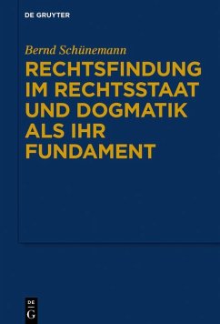 Cover Rechtsfindung im Rechtsstaat und Dogmatik als ihr Fundament (eBook, PDF)