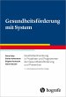 Gesundheitsförderung mit System... - Bild 1