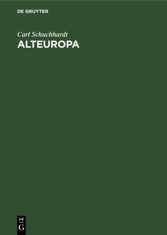 Alteuropa (eBook, PDF) - Schuchhardt, Carl