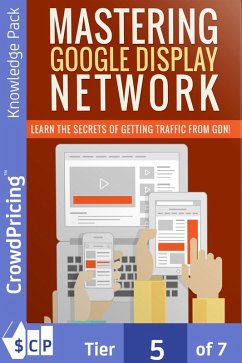 Mastering Google Display Network (eBook, ePUB) - Kern, Frank