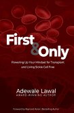 First And Only (eBook, ePUB) First And Only (eBook, ePUB)