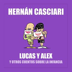 Lucas y Alex (MP3-Download) - Casciari, Hernán