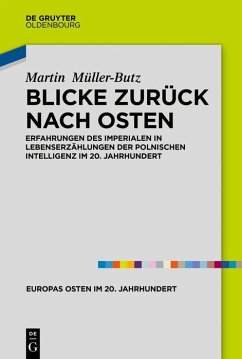 Blicke zurück nach Osten (eBook, PDF) - Müller-Butz, Martin
