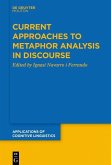 Current Approaches to Metaphor Analysis in Discourse (eBook, PDF)