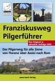 Franziskusweg Pilgerführer (eBook, ePUB)