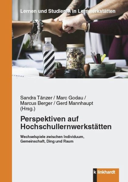 Perspektiven auf Hochschullernwerkstätten (eBook, PDF)