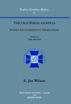The Old Syriac Gospels, Studies and Comparative Translations (eBook, PDF)