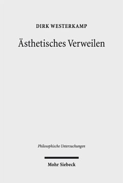 Ästhetisches Verweilen (eBook, PDF) - Westerkamp, Dirk