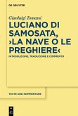 Luciano di Samosata, >La nave o Le preghiere< (eBook, PDF)