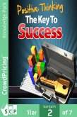 Positive Thinking The Key to success (eBook, ePUB)