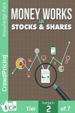 Money Works in Stocks & Shares (eBook, ePUB)