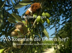 Wo kommen die Oliven her ? (eBook, ePUB) - Berger, Evelyne