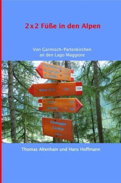 2 x 2 Füße in den Alpen (eBook, ePUB) - Hoffmann, Thomas Altenhain Hans