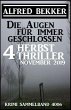 Die Augen für immer geschlossen: Vier... - Bild 1