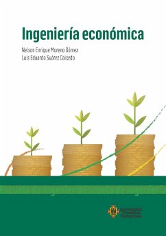 Ingeniería económica (eBook, ePUB) - Moreno Gómez, Nelson Enrique; Suárez Caicedo, Luis Eduardo