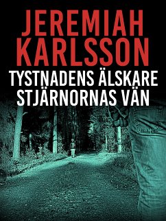 Tystnadens älskare, stjärnornas vän (eBook, ePUB)