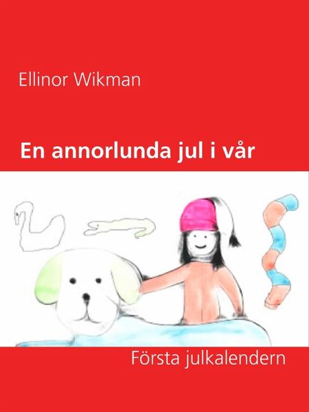 En annorlunda jul i vår by (eBook, ePUB) En annorlunda jul i vår by (eBook, ePUB)