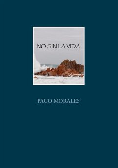 NO SIN LA VIDA (eBook, ePUB) Cover NO SIN LA VIDA (eBook, ePUB)