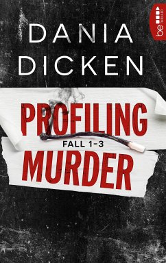 Profiling Murder Fall 1 - 3 (eBook, ePUB) - Dicken, Dania