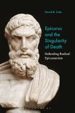 Epicurus and the Singularity of Death (eBook, ePUB)