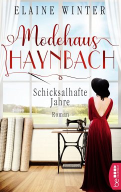 Schicksalhafte Jahre / Modehaus Haynbach Bd.2 (eBook, ePUB) - Winter, Elaine