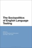The Sociopolitics of English Language Testing (eBook, PDF)