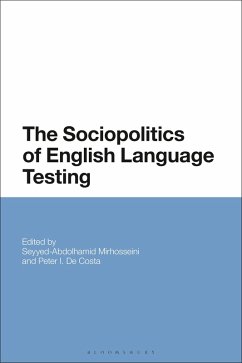 The Sociopolitics of English Language Testing (eBook, PDF) The Sociopolitics of English Language Testing (eBook, PDF)