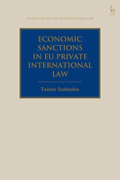 Economic Sanctions in EU Private International Law (eBook, ePUB) - Szabados, Tamás