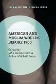 American and Muslim Worlds before 1900 (eBook, PDF)