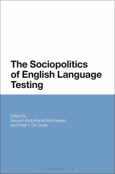 The Sociopolitics of English Language Testing (eBook, ePUB) The Sociopolitics of English Language Testing (eBook, ePUB)