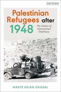 Palestinian Refugees after 1948 (eBook, ePUB) - Heian-Engdal, Marte