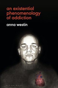 Cover An Existential Phenomenology of Addiction (eBook, PDF)