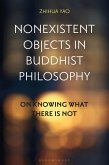 Nonexistent Objects in Buddhist Philosophy (eBook, PDF)
