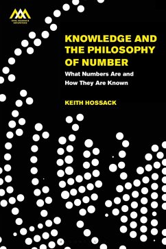 Knowledge and the Philosophy of Number (eBook, ePUB) - Hossack, Keith
