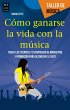 Cómo ganarse la vida con la música... - Bild 1