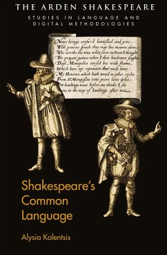 Shakespeare's Common Language (eBook, ePUB) - Kolentsis, Alysia