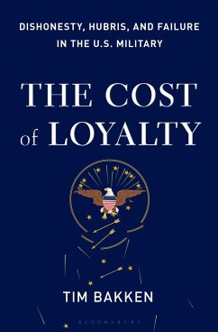The Cost of Loyalty (eBook, ePUB) - Bakken, Tim