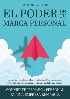 EL PODER DE TU MARCA PERSONAL (eBook, ePUB) - Martín, Rubén