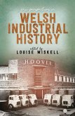 New Perspectives on Welsh Industrial History (eBook, ePUB)