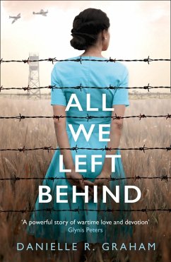 All We Left Behind (eBook, ePUB) - Graham, Danielle R.