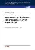 Wettbewerb im Schienenpersonenfernverkehr in Deutschland (eBook, PDF)