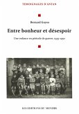 Entre Bonheur et désespoir (eBook, ePUB)