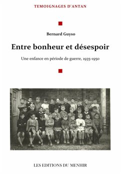 Entre Bonheur et désespoir (eBook, ePUB) - Guyso, Bernard