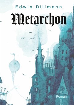 Metarchon (eBook, ePUB) - Dillmann, Edwin