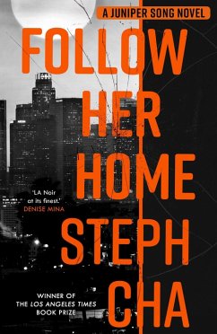 Follow Her Home (eBook, ePUB) - Cha, Steph